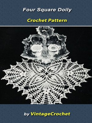 cover image of Four Square Doily Vintage Crochet Pattern